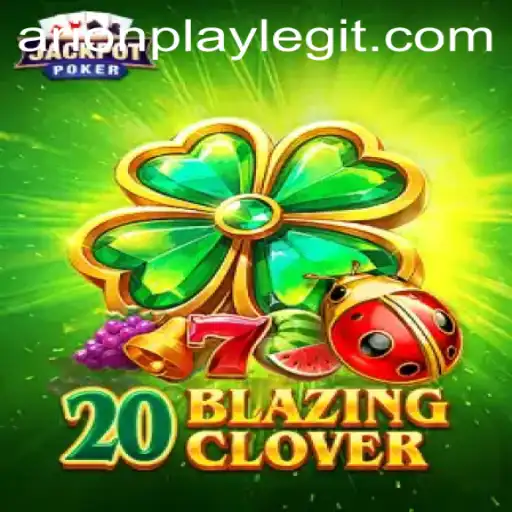 The Exciting World of 20BlazingClover: An Introduction to Arion Play's Latest Game